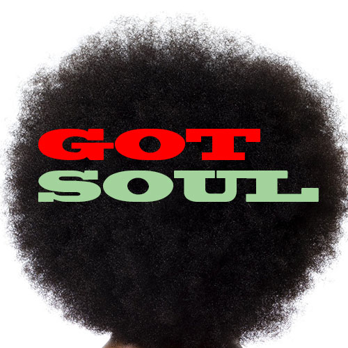 Got Soul!