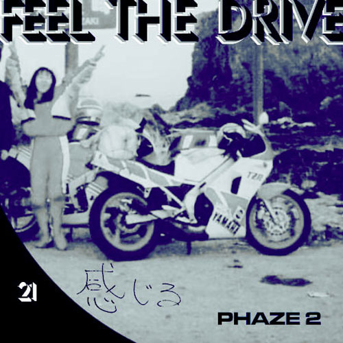 Feel the Drive [phaze 2]
